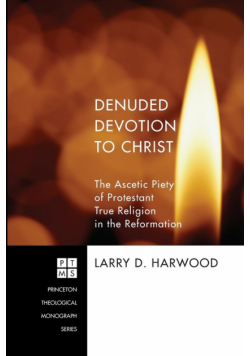 Denuded Devotion to Christ