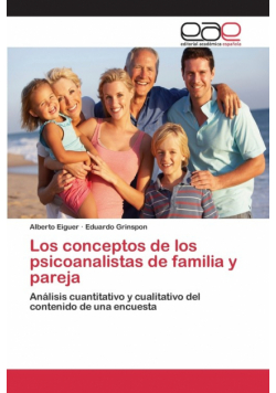 Los conceptos de los psicoanalistas de familia y pareja
