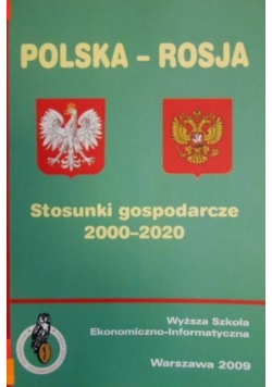 Polska Rosja Stosunki gospodarcze 2000 do 2020
