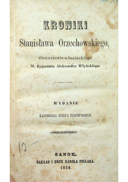 Kroniki Stanisława Orzechowskiego 1856 r.