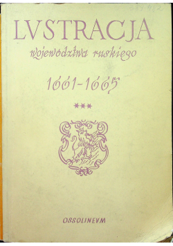 Lustracja Województwa ruskiego1661 1665 Cz III