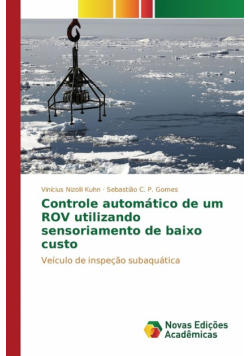 Controle automático de um ROV utilizando sensoriamento de baixo custo