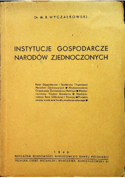 Instytucje gospodarcze Narodów Zjednoczonych 1946 r