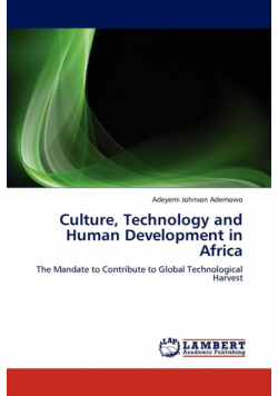 Culture, Technology and Human Development in Africa