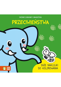 Nowe zabawy malucha Przeciwieństwa