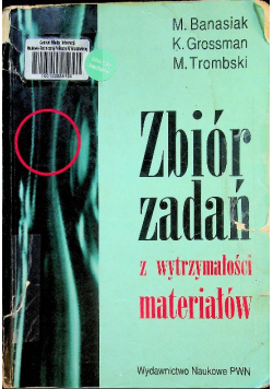 Zbiór zadań z wytrzymałości materiałów