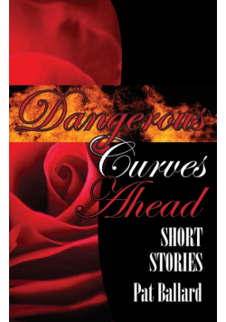 Dangerous Curves Ahead