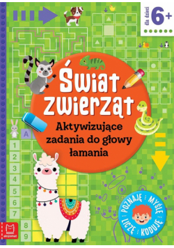 Świat zwierząt. Aktywizujące zadania do głowy..