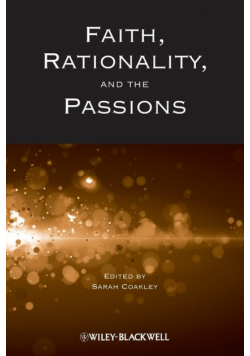 Faith, Rationality and the Passions