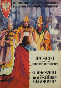 O Mieszku i jego synu Bolesławie Chrobrym