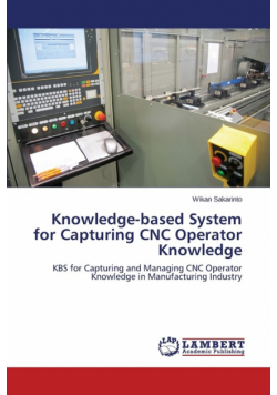 Knowledge-based System for Capturing CNC Operator Knowledge