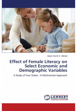 Effect of Female Literacy on Select Economic and Demographic Variables