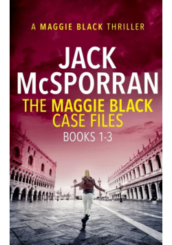 The Maggie Black Case Files Books 1-3