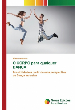 O CORPO para qualquer DANÇA