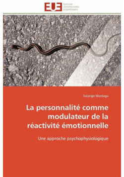 La personnalité comme modulateur de la réactivité émotionnelle