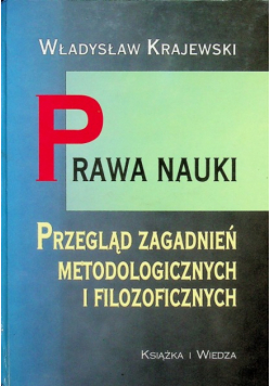 Prawa nauki przegląd zagadnień metodologicznych i filozoficznych