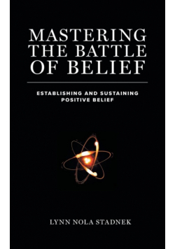 Mastering The Battle of Belief