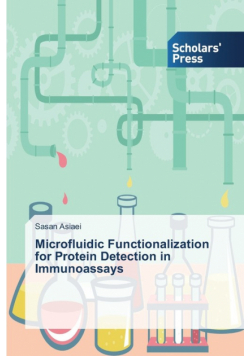 Microfluidic Functionalization for Protein Detection in Immunoassays