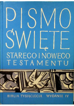 Pismo Święte Starego i Nowego Testamentu w przekładzie z języków oryginalnych