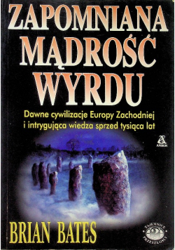 Zapomniana mądrość wyrdu