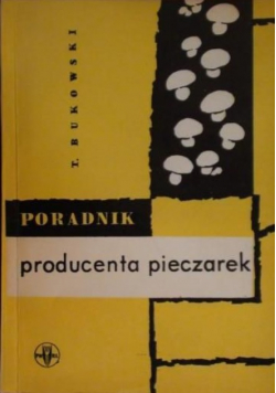 Poradnik producenta pieczarek