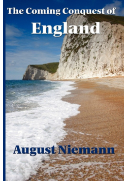 The Coming Conquest of England