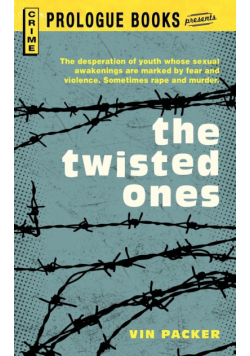 The Twisted Ones