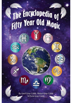 Encyclopedia of Fifty Year Old Magic
