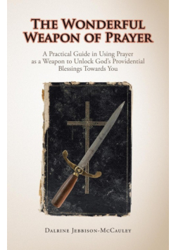 The Wonderful Weapon of Prayer