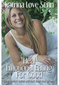 Heal Emotional Eating For Good