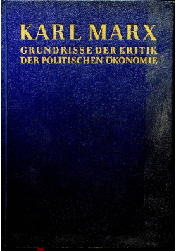 Grundrisse Der Kritik Der Politischen Okonomie