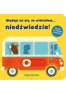 Wydaje mi się że widziałem niedźwiedzia