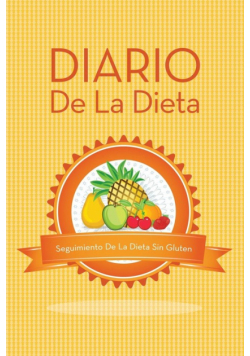 Diario de La Dieta Seguimiento de La Dieta Sin Gluten