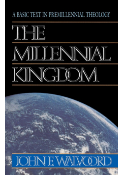 The Millennial Kingdom