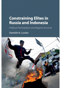 Constraining Elites in Russia and Indonesia