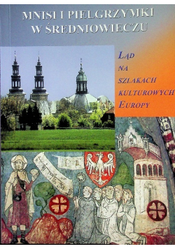 Mnisi i pielgrzymki w średniowieczu
