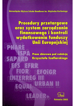 Procedury przetargowe oraz system zarzadzania finansowego i kontroli wydatkowania funduszy Unii Europejskiej