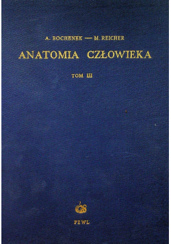 Anatomia człowieka Tom 3