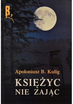 Księżyc nie zając