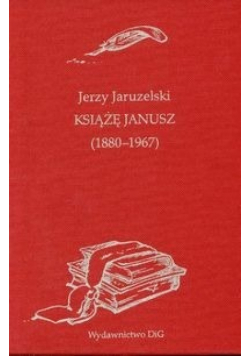 Książę Janusz (1880 - 1967) autograf autora
