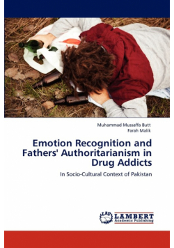Emotion Recognition and Fathers' Authoritarianism in Drug Addicts