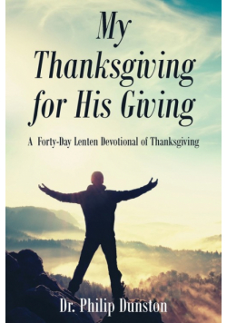 My Thanksgiving for His Giving