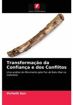 Transformação da Confiança e dos Conflitos