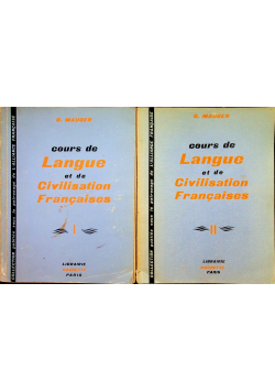 Cours de Langue et de Civilisation Francaises  tom 1 i 2