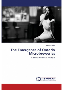 The Emergence of Ontario Microbreweries