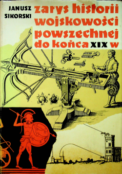Zarys historii wojskowości powszechnej do końca XIX w
