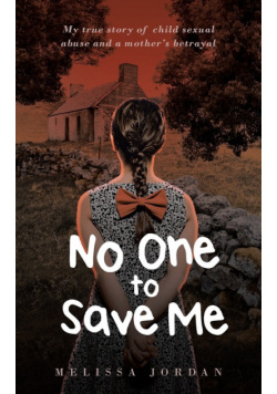 No One to Save Me
