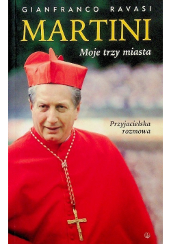Martini Moje trzy miasta
