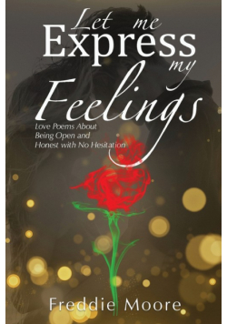 Let Me Express My Feelings