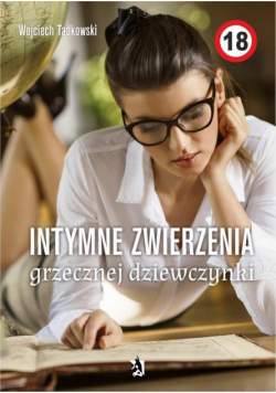 Intymne zwierzenia grzecznej dziewczynki